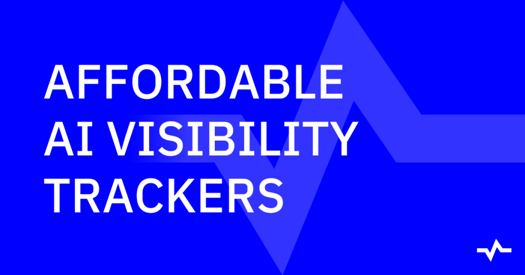 Most Affordable AEO Tools in 2026: AI Visibility Tracking Compared ...