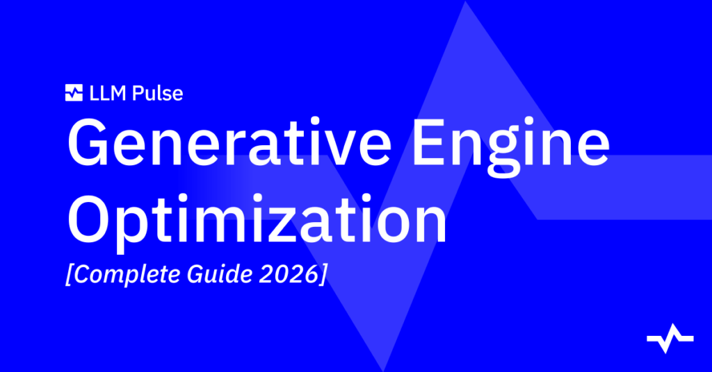 Generative Engine Optimization (GEO): The Complete Guide for 2026 - LLM ...