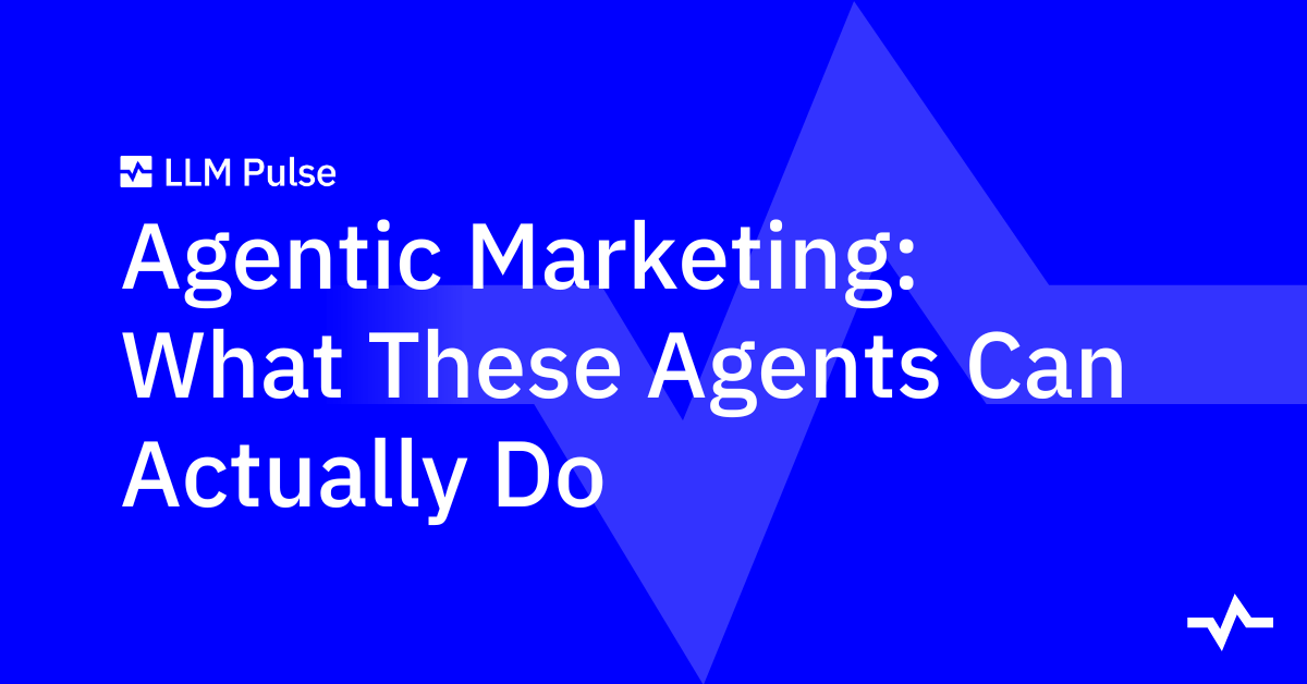 Agentic Marketing: What These Agents Can Actually Do
