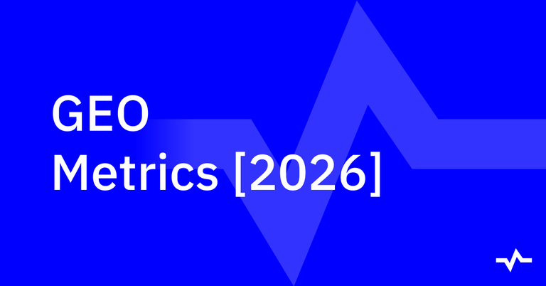 Blue title graphic reading “GEO Metrics [2026]” with an upward-trending arrow, introducing metrics for generative engine optimization.