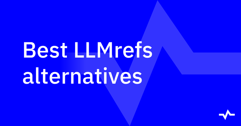 Blue title graphic reading “Best LLMrefs alternatives,” introducing an article comparing alternatives to LLMrefs.