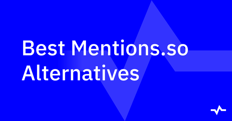 Title graphic reading “Best Mentions.so Alternatives” on a blue background.