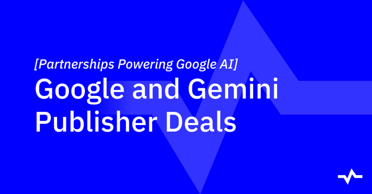 Blue title graphic reading “Partnerships Powering Google AI: Google and Gemini Publisher Deals,” introducing an article about publisher partnerships.