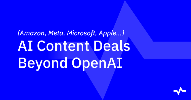 Title slide reading “AI Content Deals Beyond OpenAI,” with Amazon, Meta, Microsoft, and Apple named against a blue geometric background.